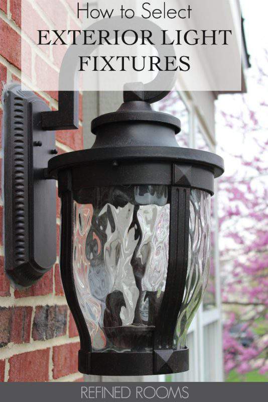 Selecting Exterior Light Fixtures 4, How To Choose Outdoor Wall Lights