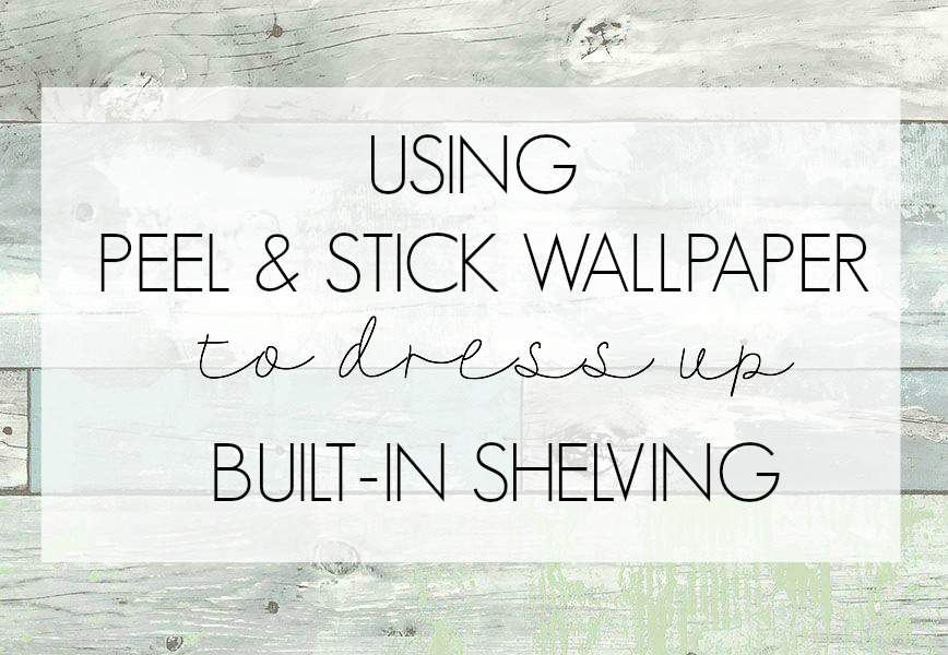Use peel & stick wallpaper to dress up built-in shelving @ Refined Rooms