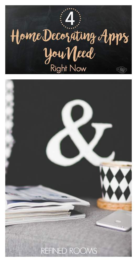 4 DIY Apps That Make Home Decorating So Much Easier | Refined Rooms