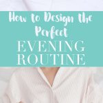 woman sitting in bed with paper planner - text overlay "How to Design the Perfect Evening Routine".