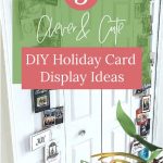 holiday cards displayed on hallway doors - text "9 clever and cute DIY holiday card display ideas".