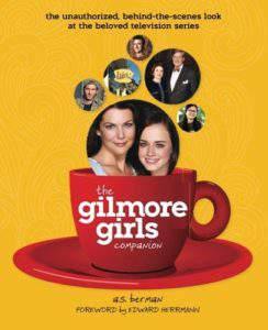 The Gilmore Girls Companion Book.