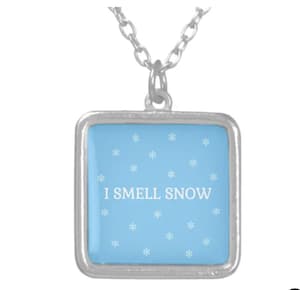 Gilmore Girls "I Smell Snow" necklace.