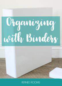 Organize With Binders The Best Way To Manage Household Papers