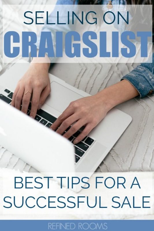 Got clutter? Turn it into cash by following these pro tips for selling on Craigslist #decluttering #Craigslist #Craigslisttips #onlineselling #RefinedRooms