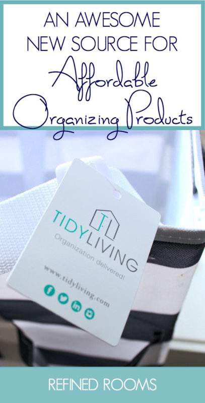 I can't wait to introduce you to Tidy Living home organizing products...my new favorite source for all things organization!
