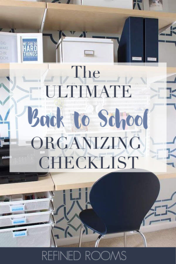 organized homework station - text "The Ultimate Back to School Organizing Checklist".