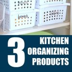 In honor of Kitchen and Bath month, I am sharing my absolute favorite kitchen organization products. These three storage solutions make food prep and cooking SO much easier! #organizingproducts #kitchenstorage #kitchenorganization