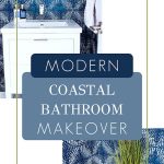 collage of blue and white bathroom - text "modern coastal bathroom makeover".